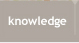 knowledge
